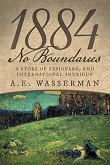 1884 No Boundaries by A.E. Wasserman